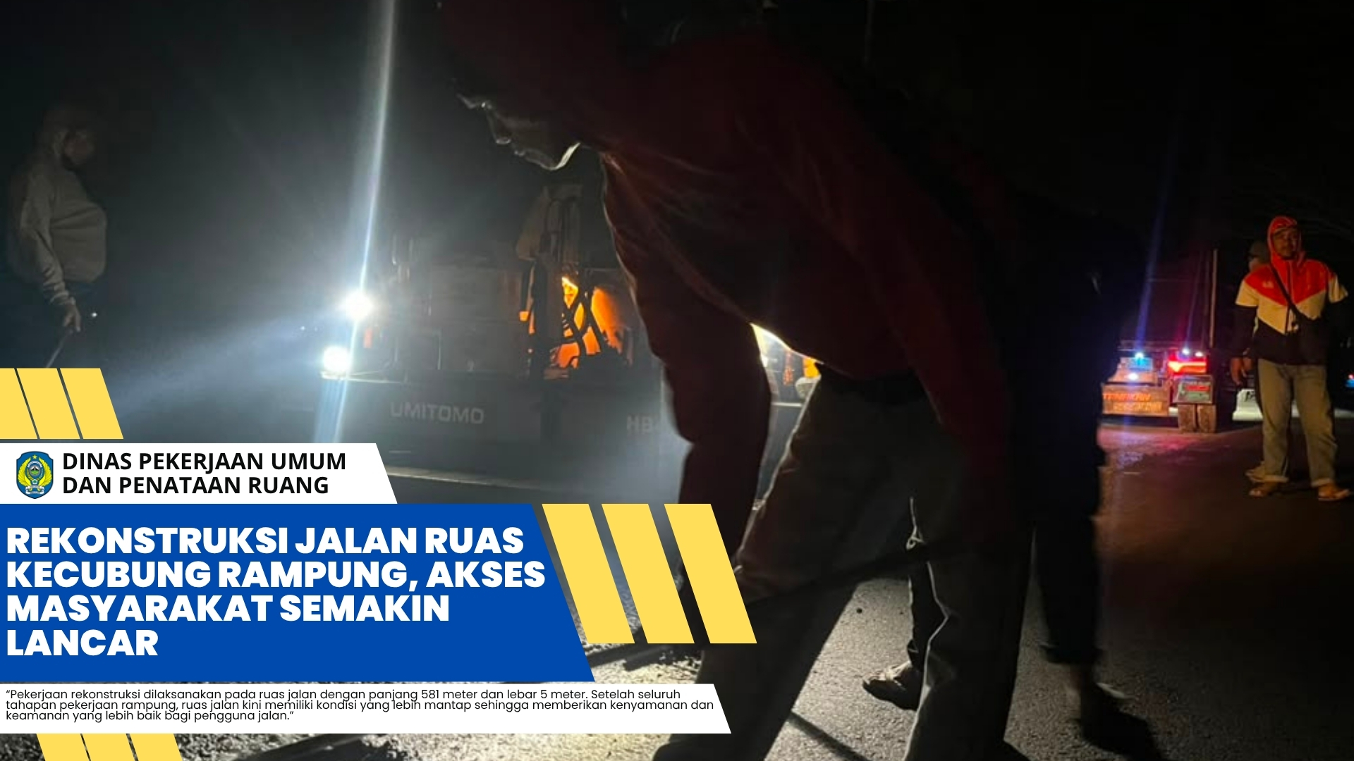 Rekonstruksi Jalan Ruas Kecubung Rampung, Akses Masyarakat Semakin Lancar